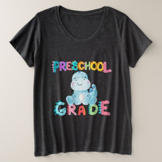 Dinosaur Preschool GRADE Squad lerarenopleiding Grote Maat T-shirt (Design voorkant)