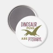 Dinosaur Puns zijn terabyl Magneet (Voorkant / Achterkant)