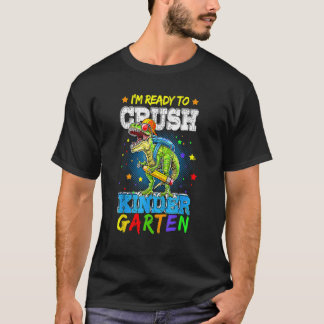 Dinosaur Rex Ready To Crush Kindergarten Back To S T-shirt