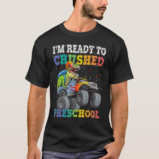 Dinosaur Riding Monster Truck I'm Ready To Crush P T-shirt (Voorkant)