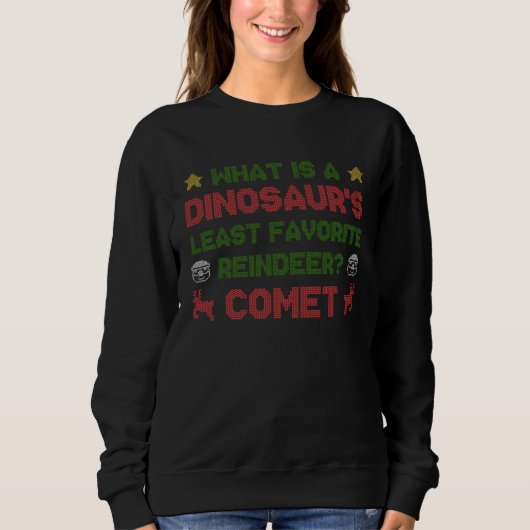Dinosaur s Least Favorite Reindeer Comet Christmas Trui (Voorkant)
