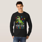 Dinosaur t rex geboren als speciale dinautisme Tod T-shirt (Voorkant volledig)