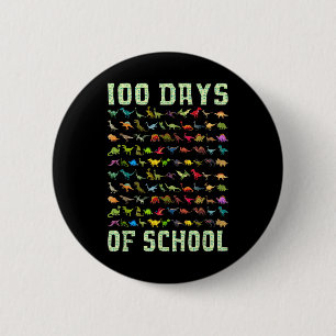 Dinosaur T Rex Happy 100th Day of School Gifts 100 Ronde Button 5,7 Cm