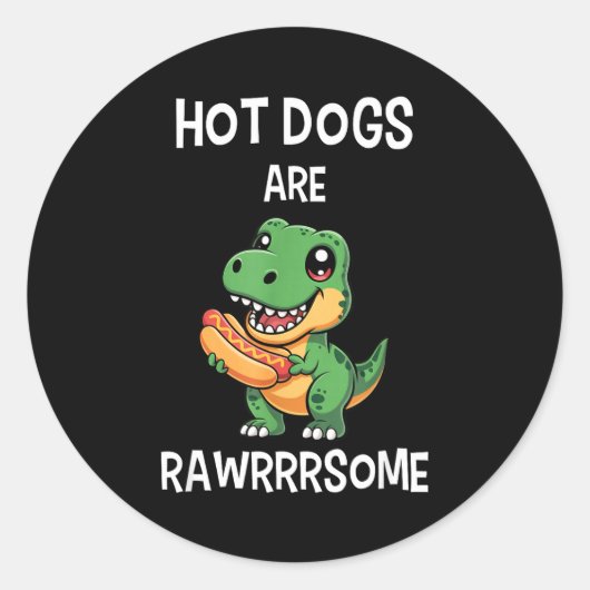 Dinosaur T Rex Hot Dog Shirt Funny Hot Dogs Are Ra Ronde Sticker (Voorkant)