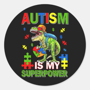Dinosaur T-rex Kinder autisme is mijn Superpower a Ronde Sticker