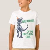 Dinosaur T-Rex Party Pet Brother of Birthday Girl T-shirt (Voorkant)
