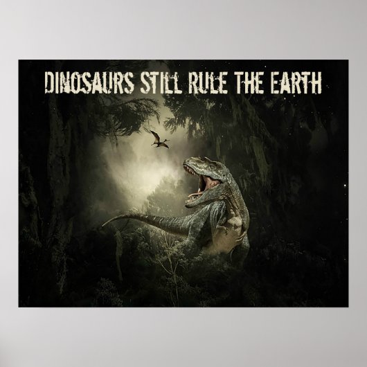 Dinosauriërs zijn nog steeds aan het roer poster (Voorkant)