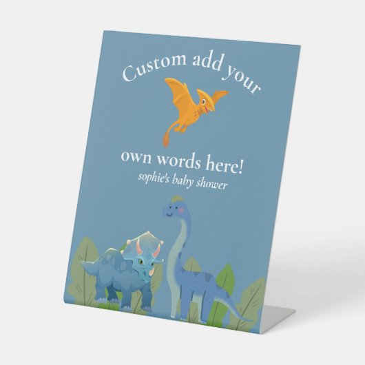 Dinosaurs Crossing, Baby Shower Custom Sign Reclamebord Met Voetstuk (Voorkant)