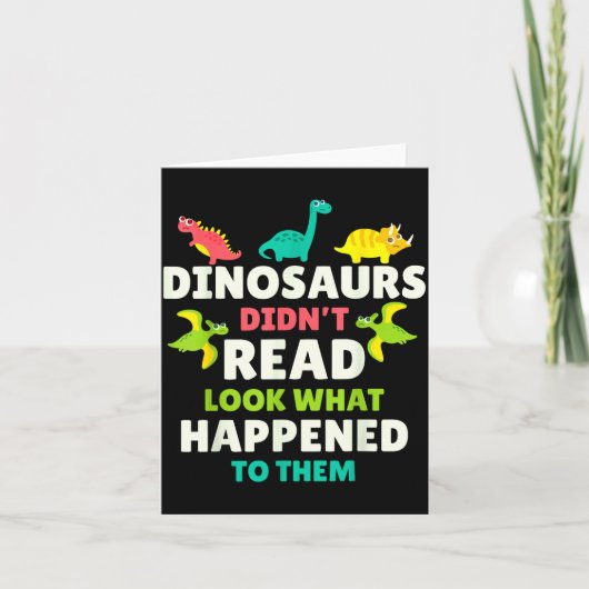 Dinosaurs Didn’t Read Funny Teacher Gift Clroom Hu Kaart (Voorkant)