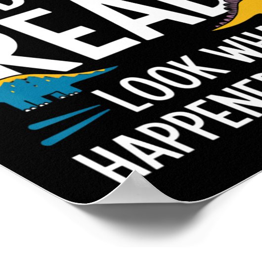 Dinosaurs Didn’t Read Funny Teacher Kids  Poster (Hoek)