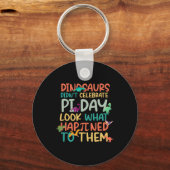 Dinosaurs Didnt Celebrate Pi Day Funny Math Teache Sleutelhanger (Voorkant)