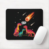 Dinosaurs Meteorite Sarcastic This Is Fine Funny Muismat (Met muis)