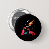 Dinosaurs Meteorite Sarcastic This Is Fine Funny  Ronde Button 5,7 Cm (Voorkant /achterkant)