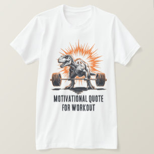 Dinosaurus Aangepaste Tekst voor Workout Gym Fitne T-shirt