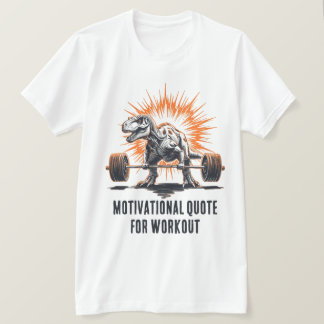 Dinosaurus Aangepaste Tekst voor Workout Gym Fitne T-shirt