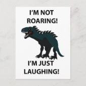 Dinosaurus Ik lach alleen maar om grappige dinosau Briefkaart (Voorkant)