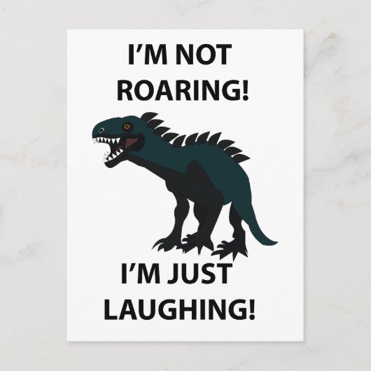 Dinosaurus Ik lach alleen maar om grappige dinosau Briefkaart (Voorkant)