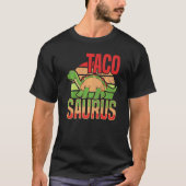 Dinosaurus National Taco Day Taco Saurus Dino Taco T-shirt (Voorkant)