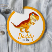 Dinosaurus T Rex Daddy Baby shower Ronde Button 6,0 Cm (In situ)