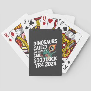 Dinosaurussen belden en ze zeiden veel succes YR4  Pokerkaarten
