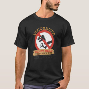 Dinosaurussen hebben het uitgestorven boek 1 niet  t-shirt