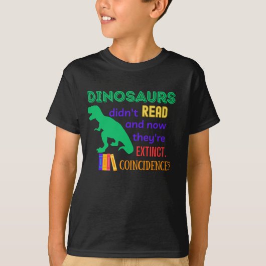 "Dinosaurussen hebben niet gelezen" Read-A-Thon T-shirt (Voorkant)