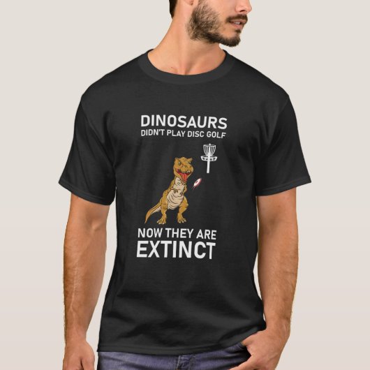 Dinosaurussen speelden nu niet meer op disc golf t-shirt (Voorkant)