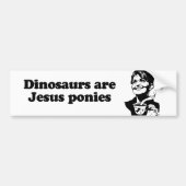 Dinosaurussen zijn Jezus pony's Bumpersticker (Voorkant)