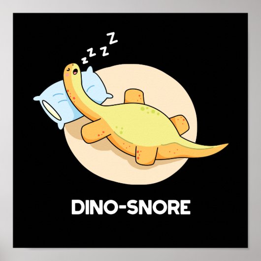 Dinosnore Funny Sleeping Dinosaur Pun Dark BG Poster (Voorkant)