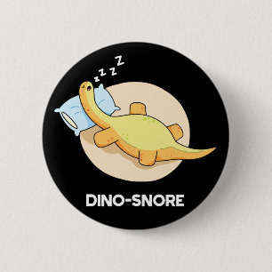 Dinosnore Funny Sleeping Dinosaur Pun Dark BG Ronde Button 5,7 Cm