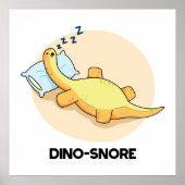 Dinosnore Funny Sleeping Dinosaur Pun Poster (Voorkant)