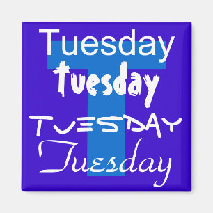 Dinsdag Business Day of the Week Magnet