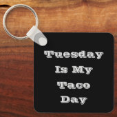 Dinsdag is mijn taco-dag sleutelhanger (Voorkant)