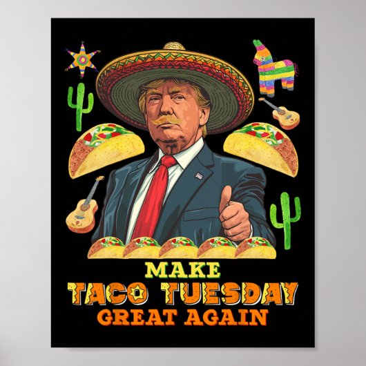 Dinsdag maken Taco dinsdag weer geweldig Donald Tr Poster (Voorkant)