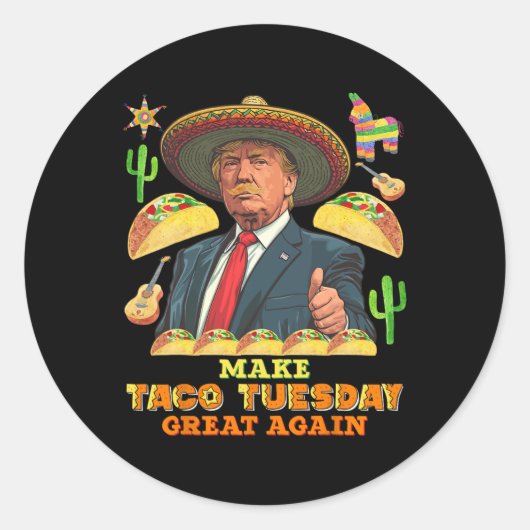 Dinsdag maken Taco dinsdag weer geweldig Donald Tr Ronde Sticker (Voorkant)