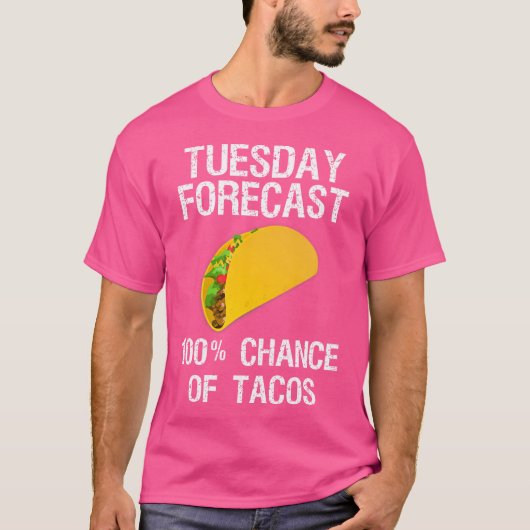 Dinsdag Taco Grappige Taco Verwachting T-shirt (Voorkant)