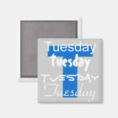 Dinsdag Werkdag van de Week Magneet (Voorkant / Achterkant)