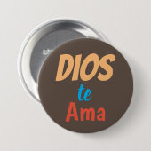 Dios de ama-toets ronde button 7,6 cm (Voorkant /achterkant)