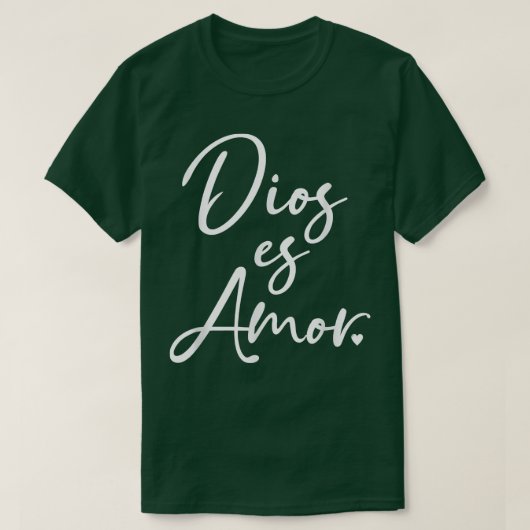 Dios es Amor T-shirt God is Christelijk Spaans voo (Design voorkant)