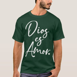 Dios es Amor T-shirt God is Christelijk Spaans voo