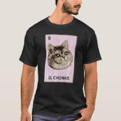 Dios Mio Lord Chonk El Chonko Mexican Cat Meme T-shirt (Voorkant)