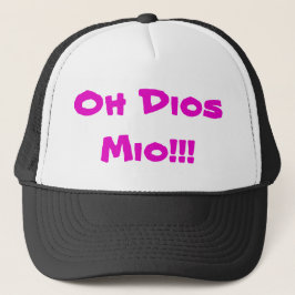 Dios Mio!! Trucker Hat Trucker Pet