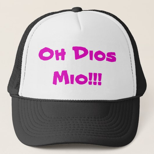 Dios Mio!! Trucker Hat Trucker Pet (Voorkant)