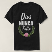 Dios Nunca Falla Christelijke Bijbel T-shirt (Design voorkant)