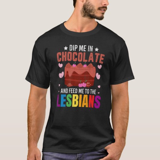 Dip Me In Chocolate Eten Eter Grafisch T-shirt (Voorkant)