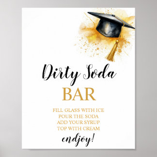Diploma-uitreiking Dirty Soda Bar Bord Poster