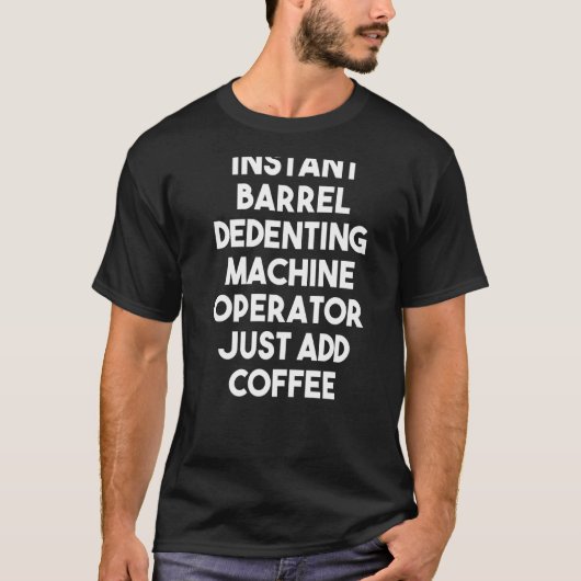 Direct-streepjesvormer-machine-operator gewoon toe t-shirt (Voorkant)