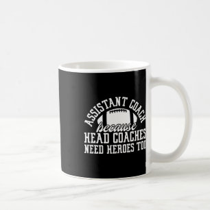 Directe coach omdat hoofdcoaches ook helden nodig koffiemok