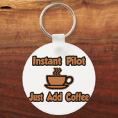 Directe piloot... gewoon koffie toevoegen sleutelhanger (Voorkant)