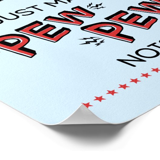 Directe Superheld:  Maak PEW PEW Geluiden Poster (Hoek)